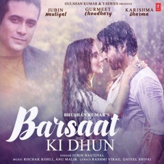 Barsaat Ki Dhun - Jubin Nautiyal.mp3