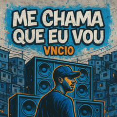 Me chama que eu vo