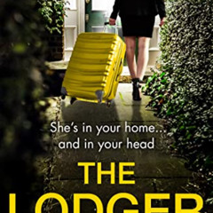 [Access] EBOOK 💞 The Lodger: An addictive, page-turning psychological thriller from