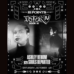 Ashley Venom B2B Souls Departed | III Points Miami | October 18th, 2025