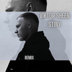 VIKTOR SHEEN - STÍNY [ REMIX ]