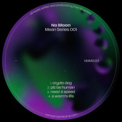 PREMIERE: No Moon - A Worm's Life