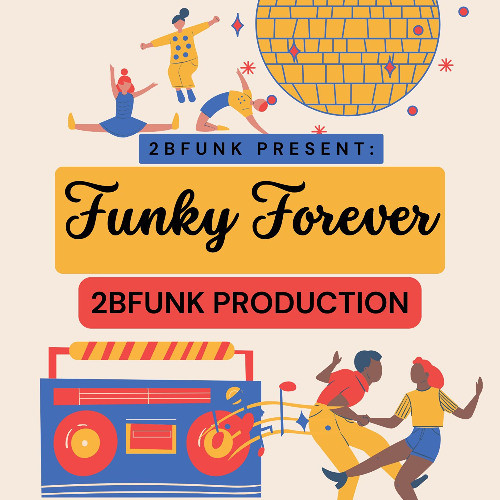 2BFUNK '25 - Funky Forever
