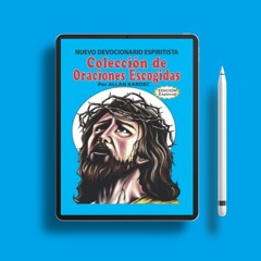 Nuevo Devocionario Espiritista: Colección de Oraciones Escogidas (Spanish Edition) . Download N