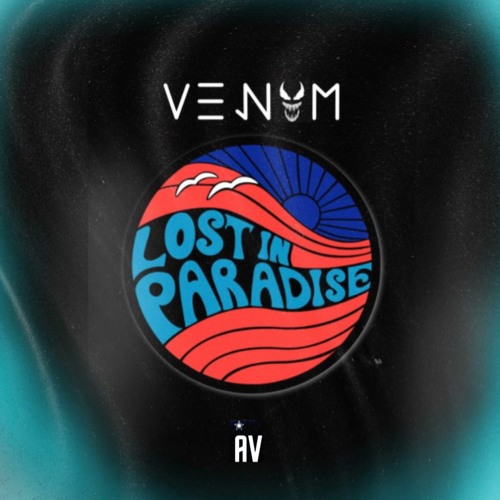 Lost In Paradise Vol.1 (ft. AV)