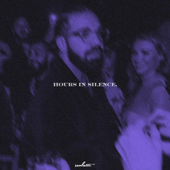 hours in silence // drake + 21 savage (chopped)