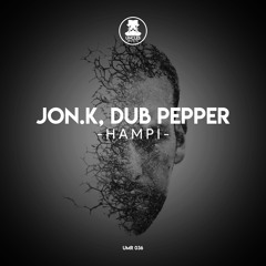 Dub Pepper, Jon.K - Hampi [UNCLES MUSIC]