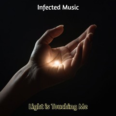 Light Is Touching Me