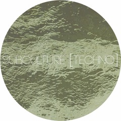 SUBCULTURE [TECHNO]