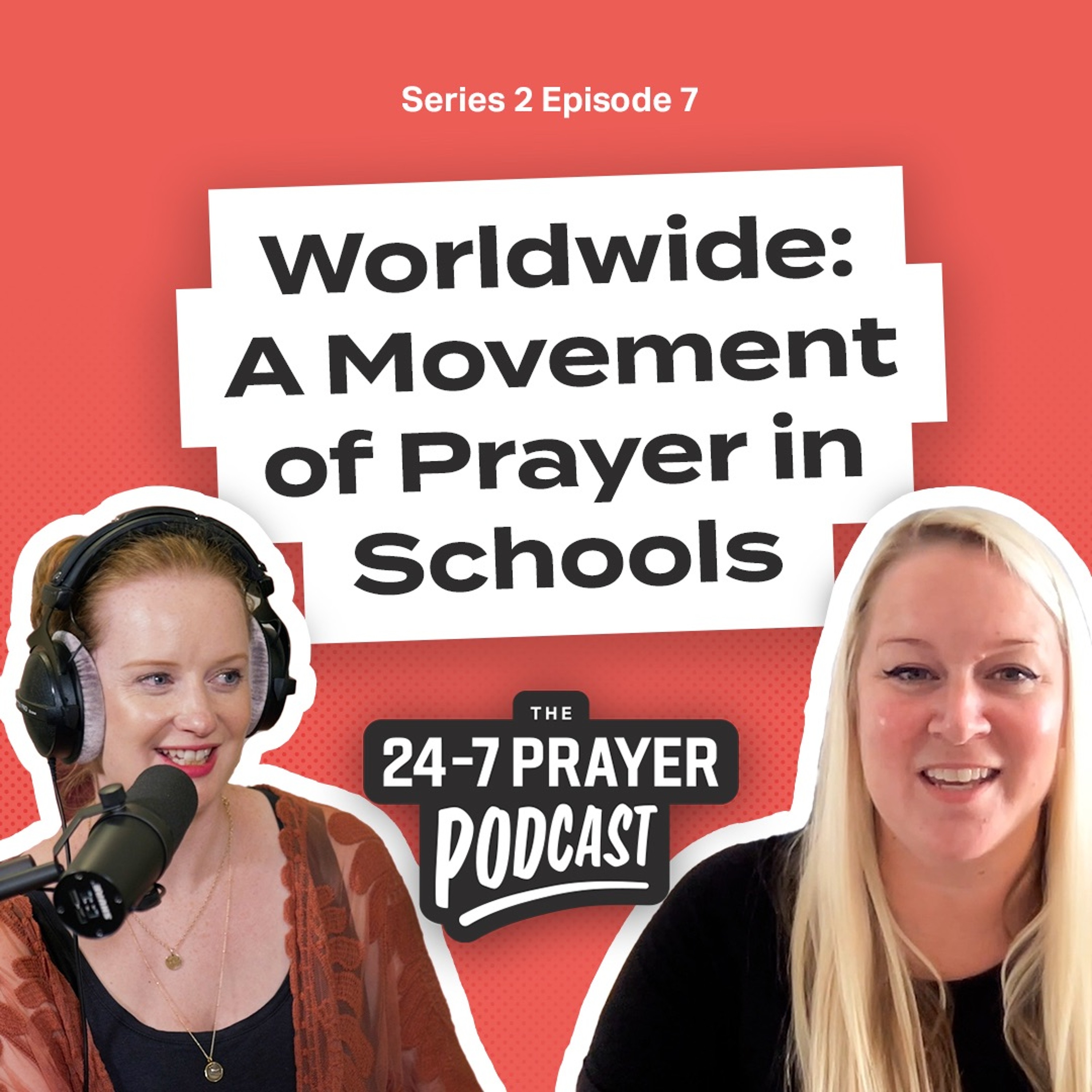 The 24-7 Prayer Podcast