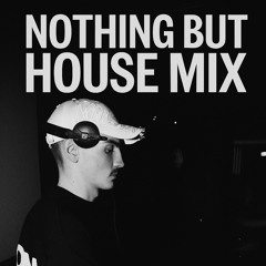 Nothing But House Mix
