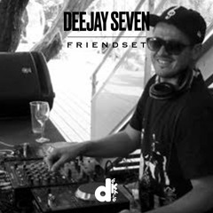 FriendSet de Deejay Seven