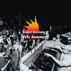 Sunset Sundays 30 - Pete Summers - Live House Music DJ Set