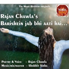 Barishein Jab Bhi Aati Hai New Hindi Poem by Rajan Chawla