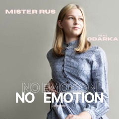 No Emotion Feat Odarka New Rave Party Song
