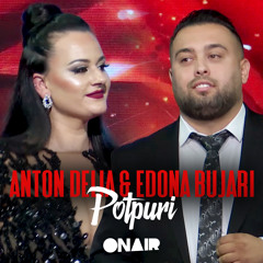 Potpuri (feat. Edona Bujari)