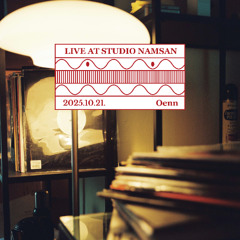 Live at Studio Namsan : Oenn (Oct 2025)