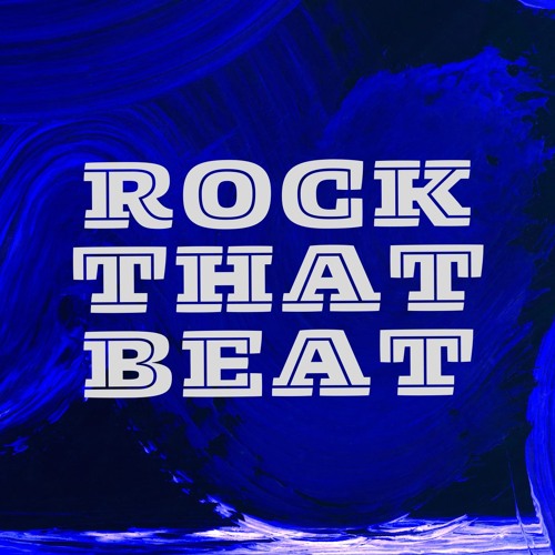 Rock That Beat [FREE DOWNLOAD]