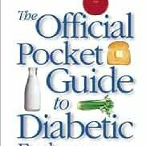 Stream ( jG3R ) The Official Pocket Guide to Diabetic Exchanges by