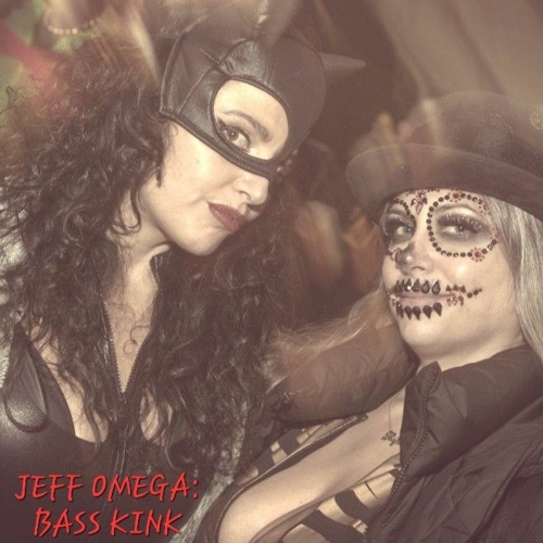 Jeff Omega: Bass Kink