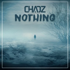 Chaoz - Nothing