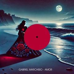 Gabriel Marchisio -  Amor