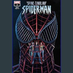 ebook [read pdf] ⚡ Spine-Tingling Spider-Man (2023-2024) #4 (of 4) [PDF]