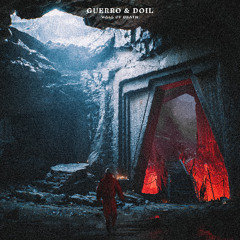 GUERRO & DOIL - Wall Of Death