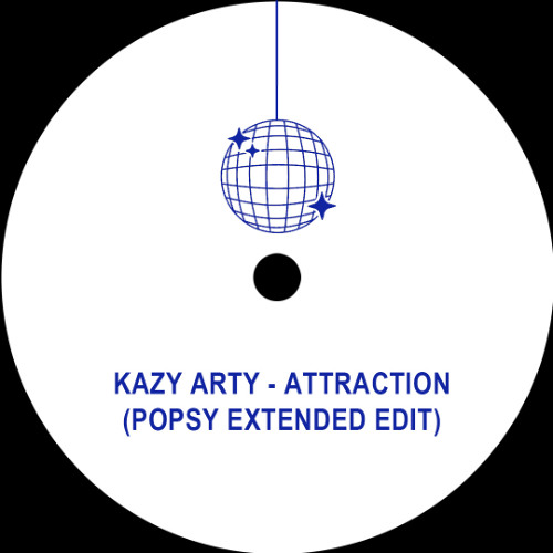 Kazy Arty - Attraction (Popsy Extended Edit)