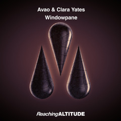 Avao & Clara Yates - Windowpane