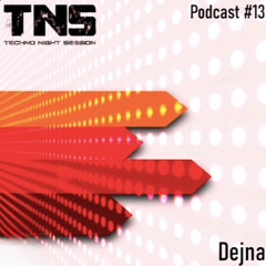 DEJNA TNS Podcast #13