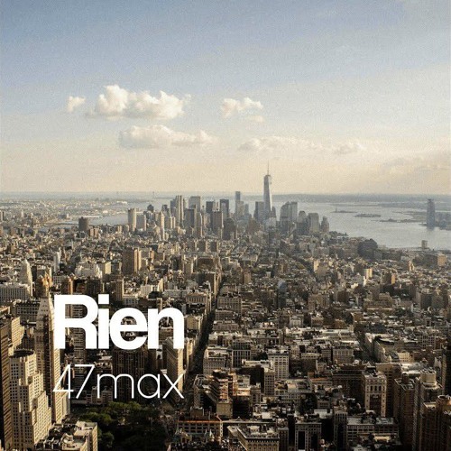 47max - Rien