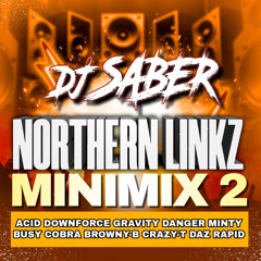 NORTHERN LINKZ MINIMIX VOLUME 2: DJ SABER