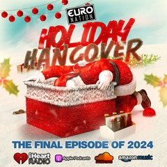 EURO NATION HOLIDAY HANGOVER | LAST SHOW OF 2024