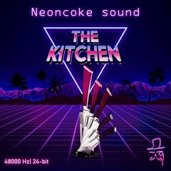 Neoncoke - The Kitchen