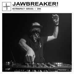 RETROSPECT 194: Jawbreaker!