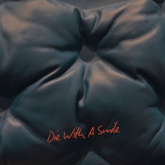 Die With A Smile