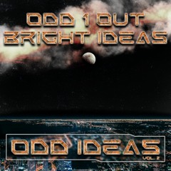 ODD IDEAS VOL. 2 FULL MIX (ODD 1 OUT x BRIGHT IDEAS)