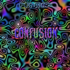 Confusion (Free Download)