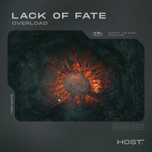 Lack 0f Fate - Overload [HOST009]