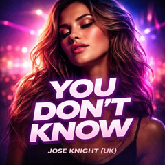 You Don't Know (** Free Download Link In Description **)