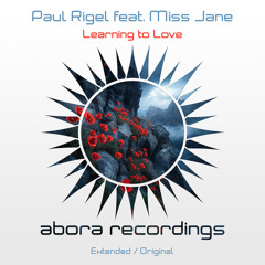 Paul Rigel ft. Miss Jane - Learning To Love