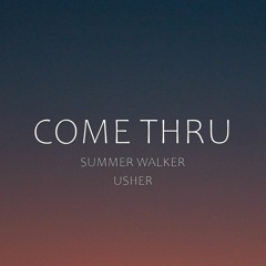 Summer Walker X Usher - Come Thru (мalcσмremix)