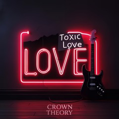 Toxic Love
