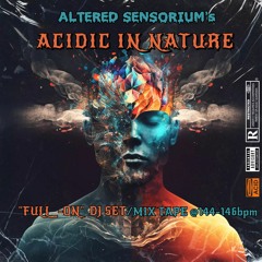 Acidic In Nature- Fullon/ UKtrance/ Nightfullon @144-146bpm