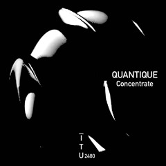 Quantique - Concentrate [ITU2480]