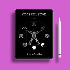 Exoskeleton by Shane Stadler. Liberated Literature [PDF]