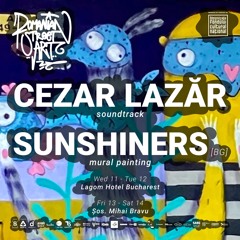 Cezar Lazăr (soundtrack) & Sunshiners (mural) x Romanian Street Art