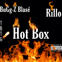 Hot Box - BuGg-Z Blasé & Rillo
