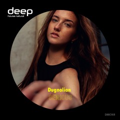 Dugnolian - Serious (Original Mix) DHN368